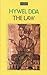 The Law of Hywel Dda: Law T...