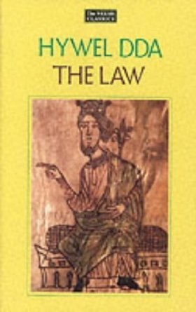 The Law of Hywel Dda: Law Texts from Medieval Wales
