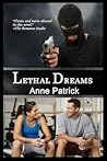 Lethal Dreams by Anne Patrick