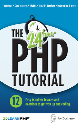 The 24 Hour PHP Tutorial