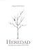 Heredad. Antología provisio...