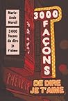 3000 façons de di...