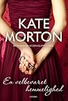 En velbevaret hemmelighed by Kate Morton En velbevaret hemmelighed by Kate Morton