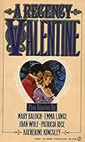A Regency Valentine 1 (Super Regency, Signet)