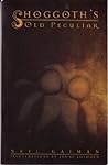 Shoggoth's Old Peculiar by Neil Gaiman