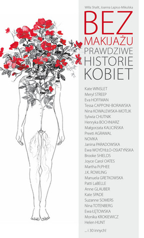 Bez makijażu. Prawdziwe historie kobiet