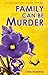 Family Can Be Murder (Dysor...