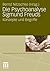 Die Psychoanalyse Sigmund Freuds: Konzepte und Begriffe