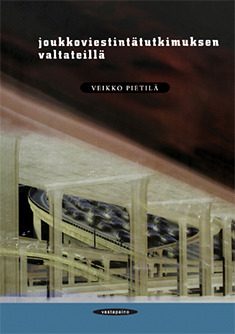 Joukkoviestintätutkimuksen valtateillä (Paperback)
