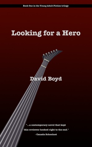 Looking for a Hero (Young Adult Trilogy #1)