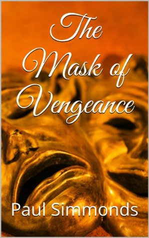 The Mask of Vengeance