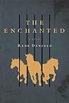 The Enchanted by Rene Denfeld