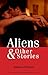 Aliens & Other Stories