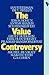 The Value Controversy