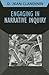 Engaging in Narrative Inquiry (Developing Qualitative Inquiry)