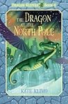 The Dragon at the North Pole (Dragon Keepers #6) The Dragon at the North Pole (Dragon Keepers #6)