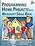 Programming Home Projects with Microsoft Small Basic