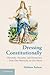 Dressing Constitutionally: ...
