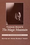Thomas Mann's The Magic Mountain: A Casebook (Casebooks in Criticism)