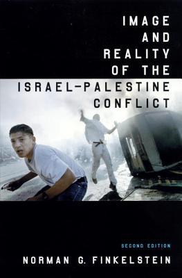 Image and Reality of the Israel-Palestine Conflict (Paperback)