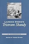Laurence Sterne's Tristram Shandy: A Casebook (Casebooks in Criticism)