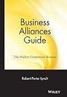 Business Alliances Guide: The Hidden Competitive Weapon