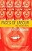 Faces of Labour: The Inside...