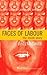 Faces of Labour: The Inside Stories