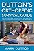 Dutton's Orthopedic Surviva...