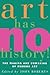 Art Has No History! by John  Roberts