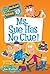 Ms. Sue Has No Clue! (My Weirder School #9)