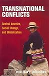 Transnational Conflicts: Central America, Social Change, and Globalization
