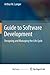 Guide to Software Development: Designing and Managing the Life Cycle