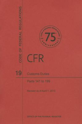 Customs Duties, Parts 141 to 199 (Code of Federal Regulations)