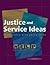 Justice and Service Ideas f...