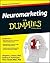 Neuromarketing for Dummies
