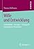 Wille und Entwicklung: Prob...