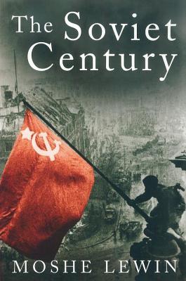 The Soviet Century (Hardcover)