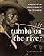 Rumba on the River: A History of the Popular Music of the Two Congos