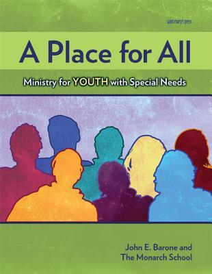 A Place for All: Ministry for Youth with Special Needs (Paperback)