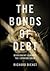 The Bonds of Debt