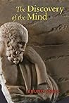 The Discovery of the Mind by Bruno Snell