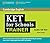 KET for Schools Trainer Audio CDs (2)