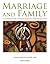 Marriage and Family: A Christian Theological Foundation