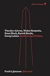 Aesthetics and Politics by Theodor W. Adorno Aesthetics and Politics by Theodor W. Adorno