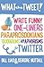 What the Tweet!?: Write Fun...