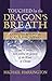 Touched by the Dragon's Breath by Mike Harrington