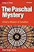 The Paschal Mystery: Christ...