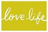 Love Life — A beautiful reminder that that life is a gift to be treasured and shared.