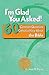 I'm Glad You Asked!: 60 Common Questions Catholics Have About the Bible